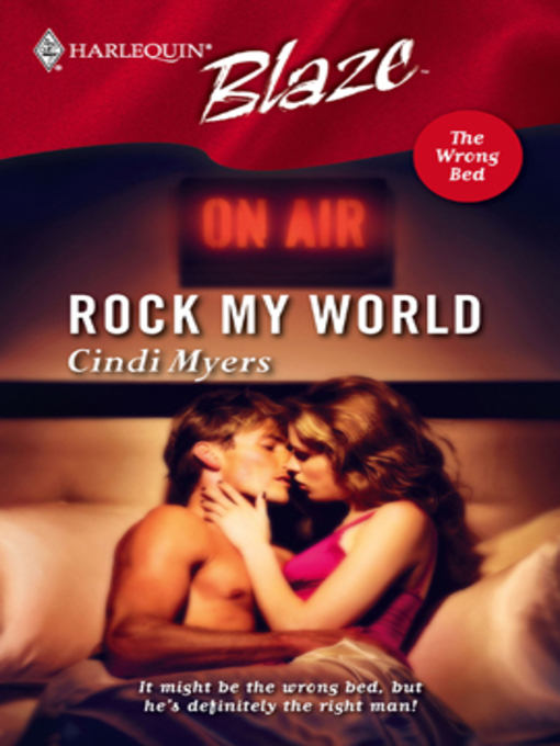 Title details for Rock My World by Cindi Myers - Available